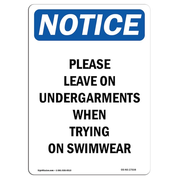 Safety Sign, OSHA Notice, 5" Height, Please Leave On Undergarments Sign, Portrait, 10PK